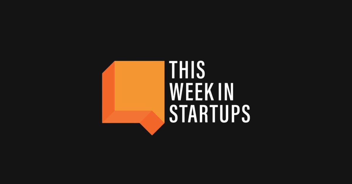 Podcast cover image for This Week in Startups